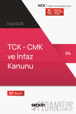 TCK - CMK ve İnfaz Kanunu
