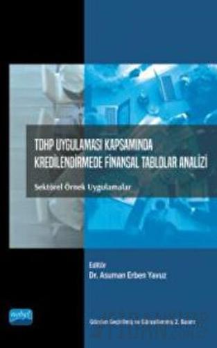 TDHP Uygulaması Kapsamında Kredilendirme Finansal Tablolar Analizi Eki