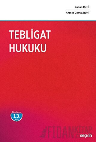 Tebligat Hukuku Canan Ruhi