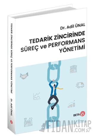 Tedarik Zincirinde Süreç ve Performans Yönetimi