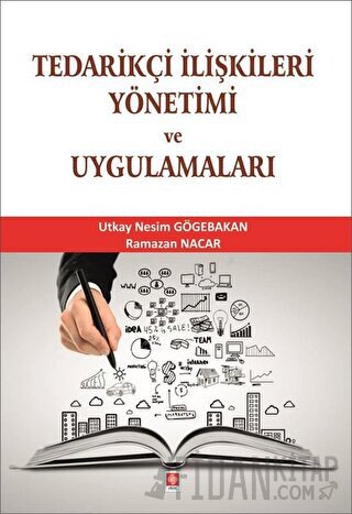 Tedarikçi İlişkileri Yönetimi ve Uygulamaları
