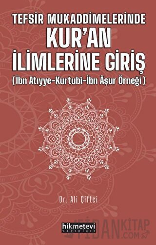 Tefsir Mukaddimelerinde Kur'an İlimlerine Giriş