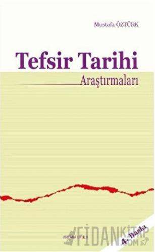 Tefsir Tarihi Araştırmaları