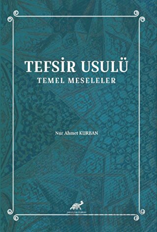 Tefsir Usulü Temel Meseleler