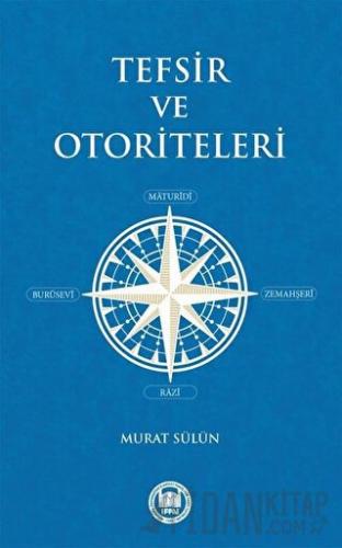 Tefsir ve Otoriteleri