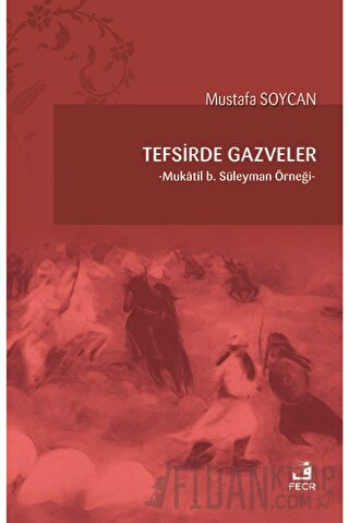 Tefsirde Gazveler