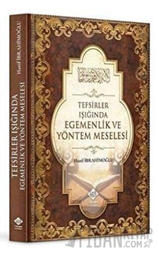 Tefsirler Işığında Egemenlik ve Yöntem Meselesi