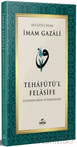 Tehafütü’l Felasife Filozofların Tutarsızlığı