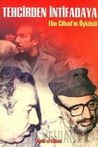 Tehcirden İntifadaya Ebu Cihad’ın Öyküsü