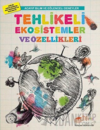 Tehlikeli Ekosistemler ve Özellikleri