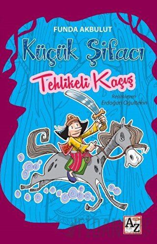 Tehlikeli Kaçış - Küçük Şifacı