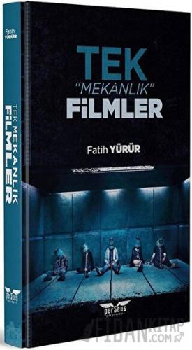 Tek Mekanlık Filmler