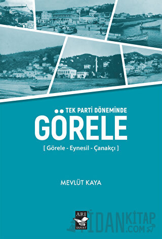 Tek Parti Döneminde Görele