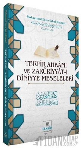 Tekfir Ahkamı ve Zaruriyyat-ı Diniyye Meseleleri