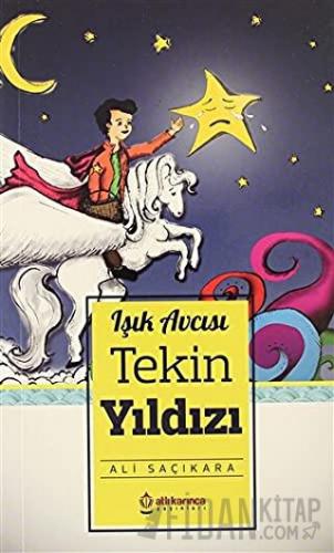 Tekin Yıldızı - Işık Avcısı