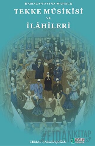 Tekke Musikisi ve İlahileri