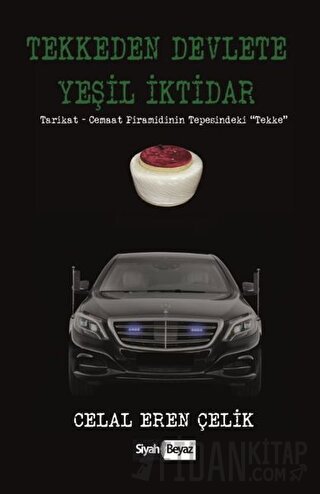 Tekkeden Devlete Yeşil İktidar