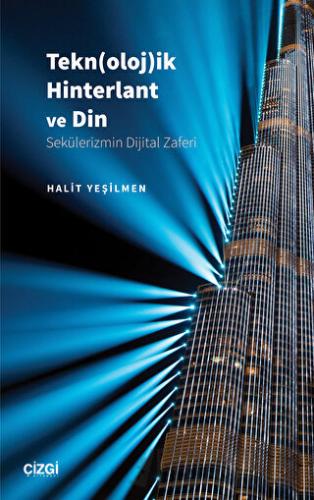 Tekn(oloj)ik Hinterlant ve Din