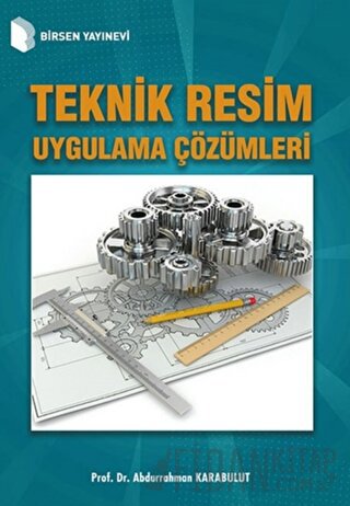 Teknik Resim Uygulama Çözümleri