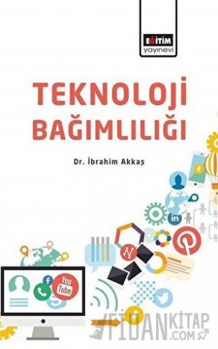 Teknoloji Bağımlılığı