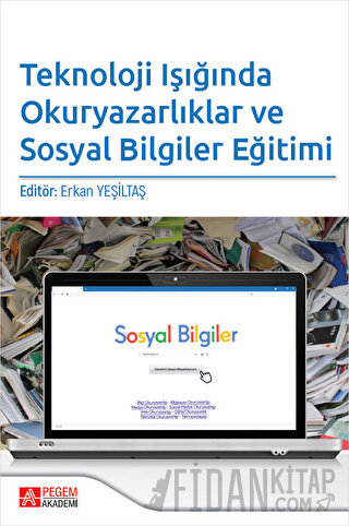 Teknoloji Işığında Okuryazarlıklar ve Sosyal Bilgiler Eğitimi