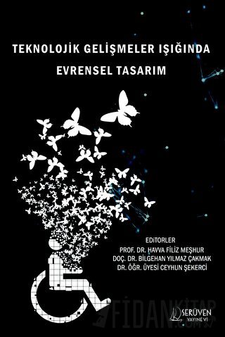 Teknolojik Gelişmeler Işığında Evrensel Tasarım