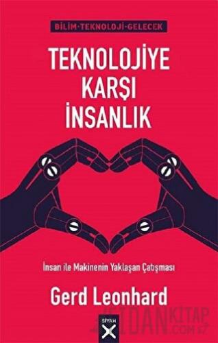 Teknolojiye Karşı İnsanlık
