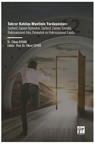 Tekrar Katılım Niyetinin Yordayıcıları