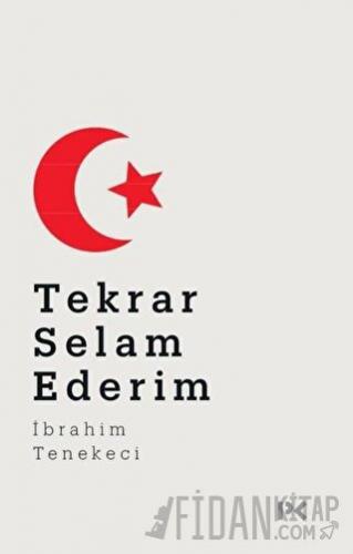 Tekrar Selam Ederim