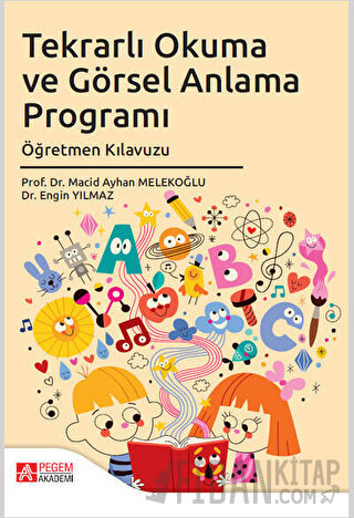 Tekrarlı Okuma ve Görsel Anlama Programı Öğretmen Kılavuzu