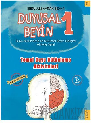 Temel Duyu Bütünleme Aktiviteleri - Duyusal Beyin 1