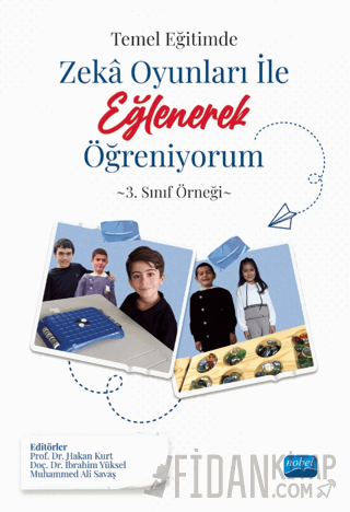 Temel Eğitimde Zeka Oyunları İle Eğlenerek Öğreniyorum - 3. Sınıf Örneği