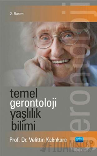 Temel Gerontoloji Yaşlılık Bilimi