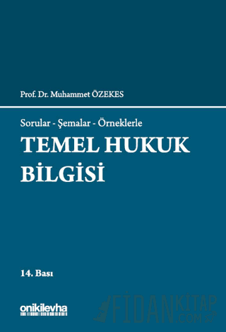 Temel Hukuk Bilgisi Muhammet Özekes