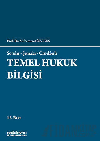 Temel Hukuk Bilgisi Muhammet Özekes