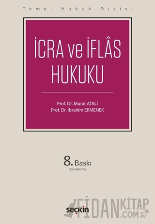 Temel Hukuk Dizisi - İcra ve İflas Hukuku (THD) İbrahim Ermenek