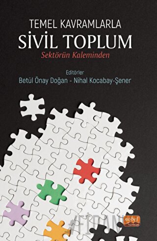 Temel Kavramlarla Sivil Toplum Neyir Yenişehirlioğlu Akbulut