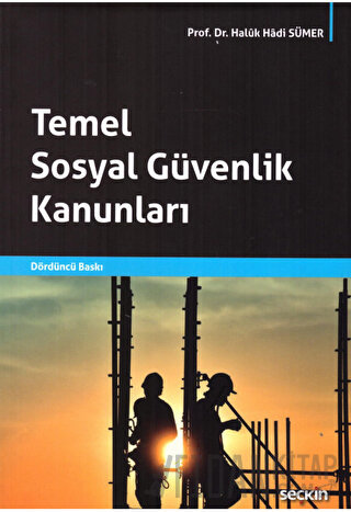 Temel Sosyal Güvenlik Kanunları