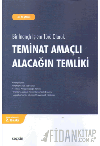 Teminat Amaçlı Alacağın Temliki