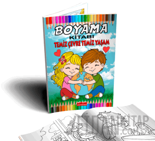 Temiz Çevre Temiz Yaşam Boyama Kitabı (4+Yaş)