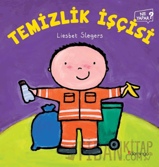 Temizlik İşçisi Ne Yapar?