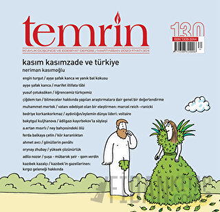 Temrin Düşünce ve Edebiyat Dergisi Sayı: 130 Mart - Nisan 2023
