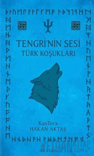 Tengri’nin Sesi - Türk Koşukları