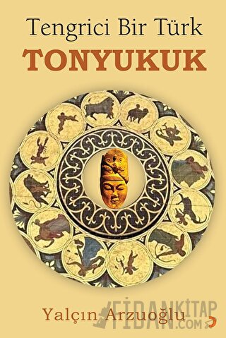 Tengrici Bir Türk Tonyukuk