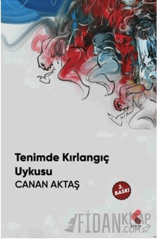 Tenimde Kırlangıç Uykusu Canan Aktaş