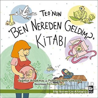 Teo'nun "Ben Nereden Geldim?" Kitabı