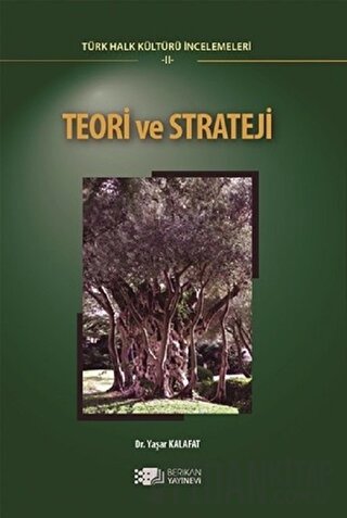 Teori ve Strateji - Türk Halk Kültürü İncelemeleri 2