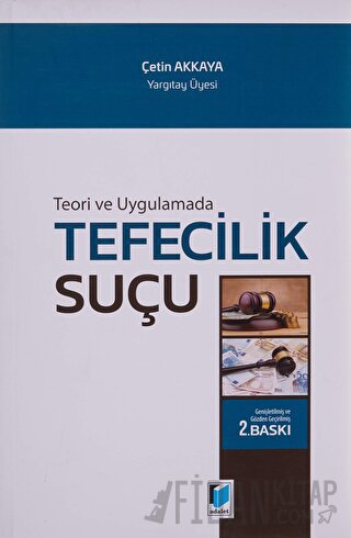Teori ve Uygulamada Tefecilik Suçu