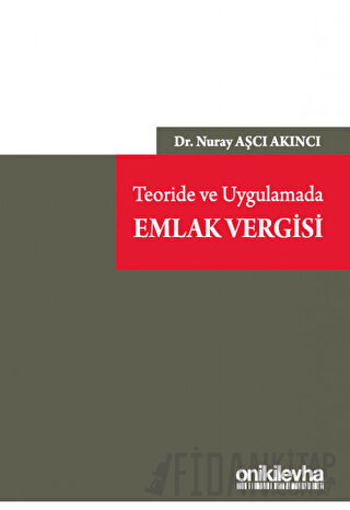 Teoride ve Uygulamada Emlak Vergisi