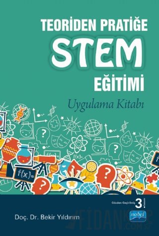 Teoriden Pratiğe STEM Eğitimi